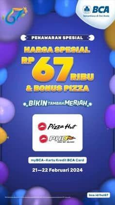 Promo Harga Harga Spesial 67ribu  - Pizza Hut
