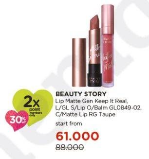 Promo Harga Beauty Story Lip Matte Gen Keep it Real, Lip Gloss Sweet Lip GL0849-022, Story Chiffon Matte Lip Rouge  - Watsons
