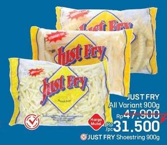 Promo Harga Just Fry French Fries All Variants 900 gr - LotteMart