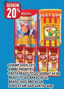 CHAMP Sosis 24's/ KIMBO Probites/ FIESTA Ready To Go Siomay, Bakso Keju, Bakso Saos BBQ, Sosis Ayam Siap Santap