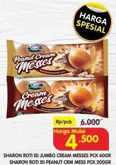 Promo Harga SHARON Roti Isi Cream Messes 60 g/ Peanut Cream Messes 200 g  - Superindo