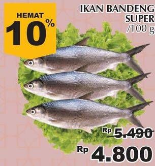 Promo Harga Ikan Bandeng Super per 100 gr - Giant