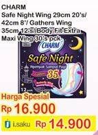Promo Harga CHARM Safe Night 29cm 20s / 42cm 8s / 35cm 12s / Body Fit Extra Maxi Wing 30s  - Indomaret