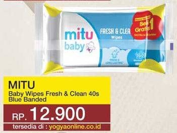 Promo Harga MITU Baby Wipes Fresh & Clean Blue Blossom Berry per 2 pouch 40 pcs - Yogya