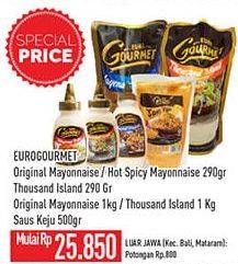 Promo Harga EURO GOURMET Mayonnaise Original/Hot Spicy 290gr / Thousand Island 290gr / Mayonnaise Original/Hot Spicy 1000gr / Saus Keju 500gr  - Hypermart