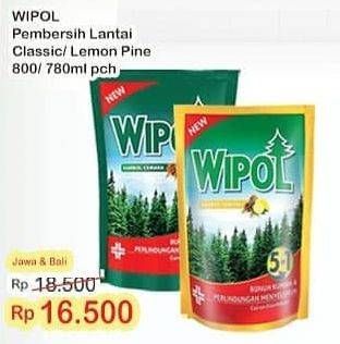 Promo Harga WIPOL Karbol Wangi Classic Pine, Lemon Pine 800 ml - Indomaret