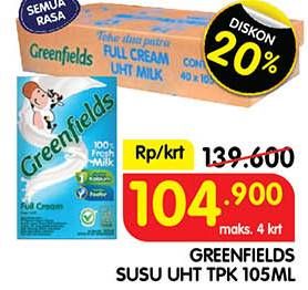 Promo Harga Greenfields UHT All Variants per 40 tpk 105 ml - Superindo