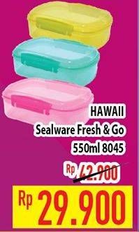 Promo Harga HAWAII Sealware Fresh & Go 550 ml - Hypermart