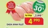 Promo Harga Ayam Fillet per 100 gr - Superindo