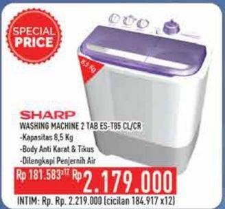 Promo Harga SHARP ES-T85CR | Washing Machine CR, CL  - Hypermart