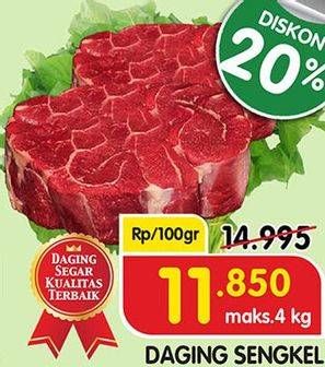 Promo Harga Daging Sengkel (Shankle) per 100 gr - Superindo