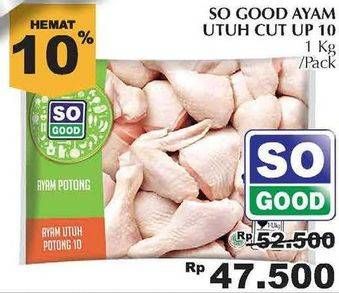 Promo Harga SO GOOD Ayam Utuh 1 kg - Giant