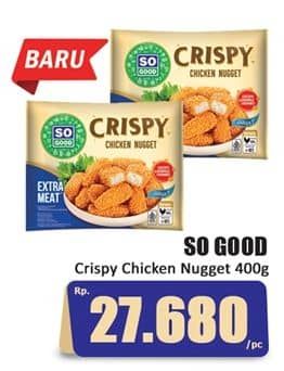 Promo Harga So Good Crispy Chicken Nugget 400 gr - Hari Hari