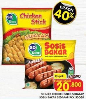 Promo Harga SO NICE Sedaap Sosis Bakar/Chicken Stick 500gr  - Superindo