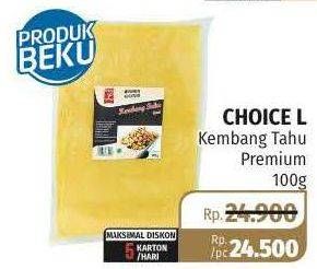 Promo Harga CHOICE L Kembang Tahu Premium per 100 gr - Lotte Grosir