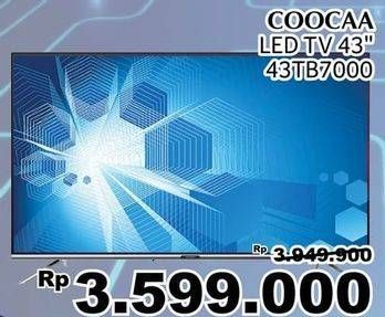 Promo Harga COOCAA 43TB7000 | Smart LED TV 43 inch  - Giant