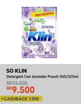 Promo Harga So Klin Liquid Detergent Provence Lavender 565 ml - Indomaret