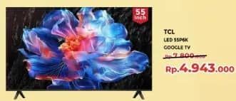 Promo Harga TCL 55P6K 4K HDR TV  - Yogya