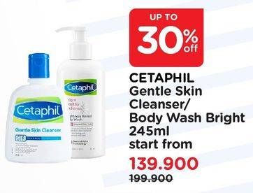 Promo Harga CETAPHIL Gentle Skin Cleanser/Bright Healthy Radiance Body Wash   - Watsons