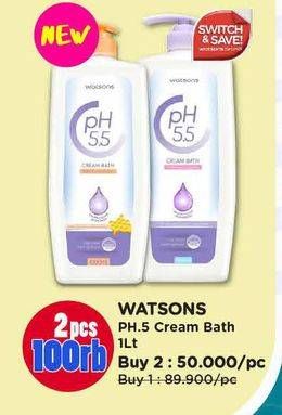 Promo Harga WATSONS PH5.5 Cream Bath 1000 ml - Watsons