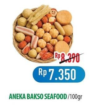 Promo Harga Aneka Bakso Seafood per 100 gr - Hypermart