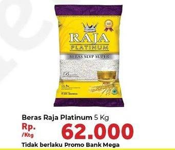 Promo Harga Raja Platinum Beras Slyp Super 5 kg - Carrefour