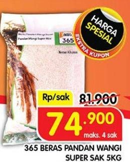 Promo Harga 365 Beras Pandan Wangi Super 5000 gr - Superindo