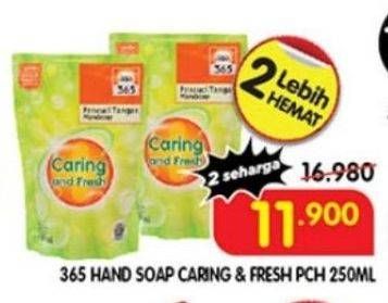 Promo Harga 365 Hand Soap Caring Fresh 250 ml - Superindo