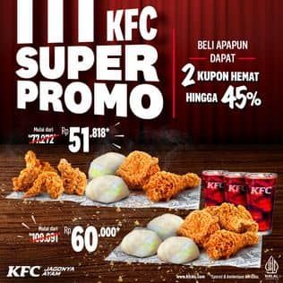 Promo Harga Beli Apapun Dapat 2 Kupon Hemat Hingga 45%  - KFC