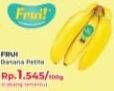 Promo Harga FRUI Petite Banana per 100 gr - Yogya