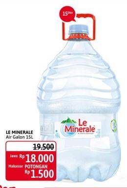 Promo Harga LE MINERALE Air Mineral 15 ltr - Alfamidi