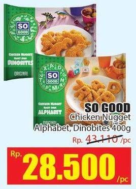 Promo Harga SO GOOD Chicken Nugget Alphabet, Dino 400 gr - Hari Hari
