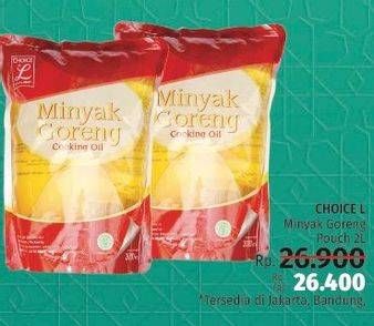 Promo Harga CHOICE L Minyak Goreng 2000 ml - LotteMart