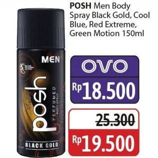 Promo Harga Posh Men Perfumed Body Spray Black Gold, Cool Blue, Green Motion, Red Extreme 150 ml - Alfamidi