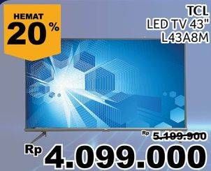 Promo Harga TCL L43A8 | Android TV 43"  - Giant
