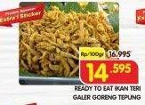 Promo Harga READY TO EAT Ikan Teri Galer Goreng Tepung per 100 gr - Superindo