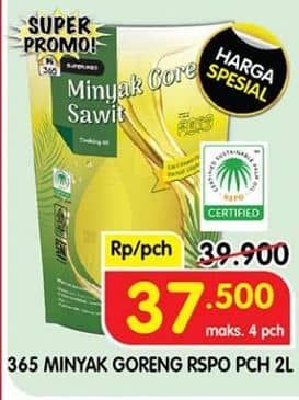 Promo Harga 365 Minyak Goreng 2000 ml - Superindo
