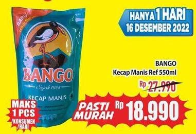 Promo Harga Bango Kecap Manis 550 ml - Hypermart