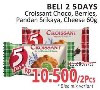 5 Days Croissant
