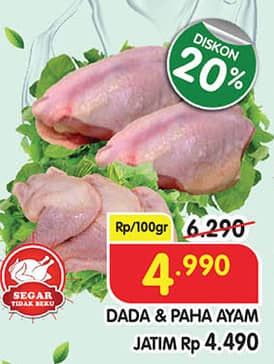Promo Harga Paha/Dada Ayam  - Superindo