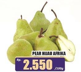 Promo Harga Pear Hijau Afrika per 100 gr - Hari Hari