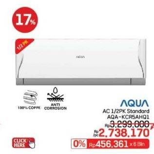 Promo Harga Aqua AQA-KCR5AHP Turbo Cool Air Conditioner 1/2 PK  - LotteMart