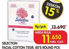 Promo Harga SELECTION Facial Cotton 75 g/Kapas Bulat 80s  - Superindo