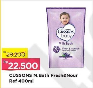 Promo Harga CUSSONS BABY Milk Bath Fresh Nourish 400 ml - Alfamart