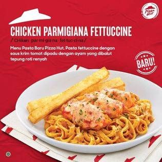 Promo Harga PIZZA HUT Chicken Parmigiana Fettuccine  - Pizza Hut