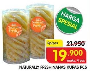 Promo Harga NATURALLY Fresh Nanas Kupas  - Superindo