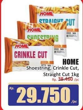 Promo Harga Home Kentang Goreng Crinkle Cut, Shoestring, Straight Cut 1 kg - Hari Hari