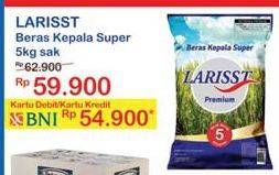 Promo Harga Larisst Beras Kepala Super 5 kg - Indomaret