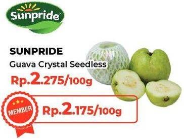 Promo Harga SUNPRIDE Guava Crystal Seedless per 100 gr - Yogya