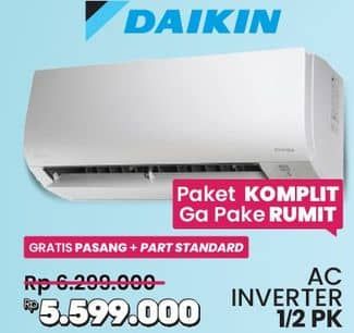 Promo Harga Daikin AC Inverter 1/2 PK  - COURTS